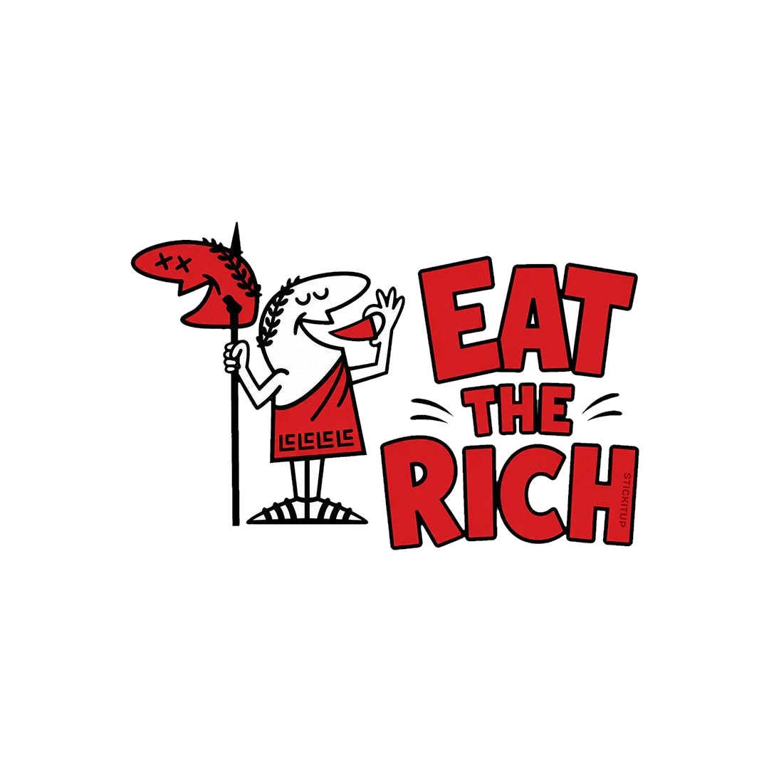 Eat the Rich Sticker